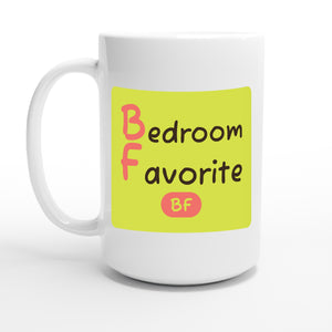 Bedroom Favorite — 15oz coffee mug, other side