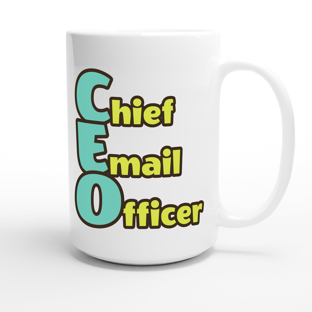 Chief Email Officer — funny 15oz white coffee mug
