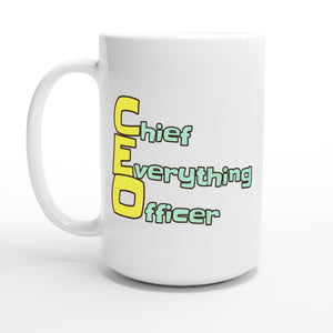 Chief Everything Officer — 15oz coffee mug, other side