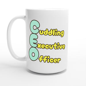 Cuddling Executive Officer — 15oz coffee mug, other side
