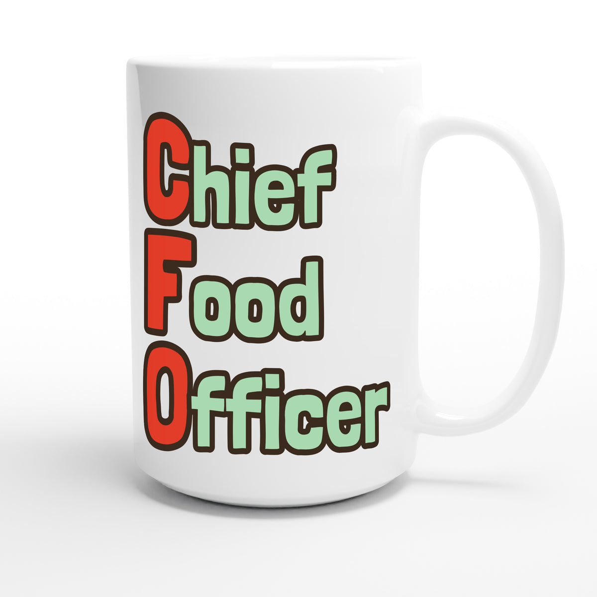 Chief Food Officer — funny 15oz white coffee mug