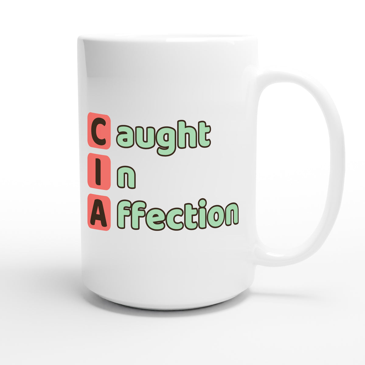 Caught In Affection — funny 15oz white coffee mug