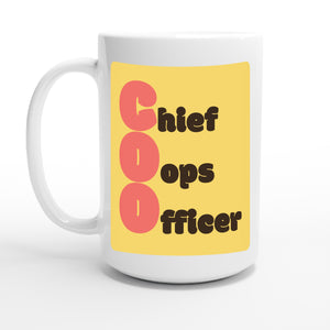 Chief Oops Officer — 15oz coffee mug, other side