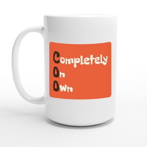 Completely On Own — 15oz coffee mug, other side
