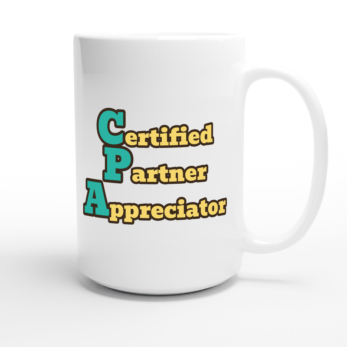 Certified Partner Appreciator — funny 15oz white coffee mug