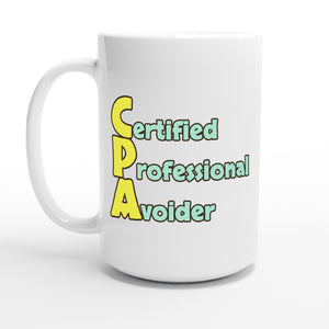 Certified Professional Avoider — 15oz coffee mug, other side