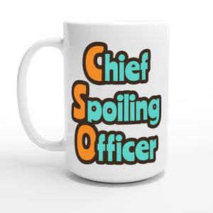 Chief Spoiling Officer — 15oz coffee mug, other side