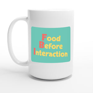 Food Before Interaction — 15oz coffee mug, other side