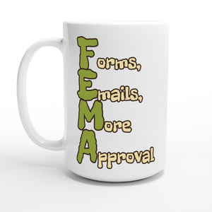 Forms, Emails, More Approval — 15oz coffee mug, other side
