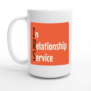 In Relationship Service — 15oz coffee mug, other side