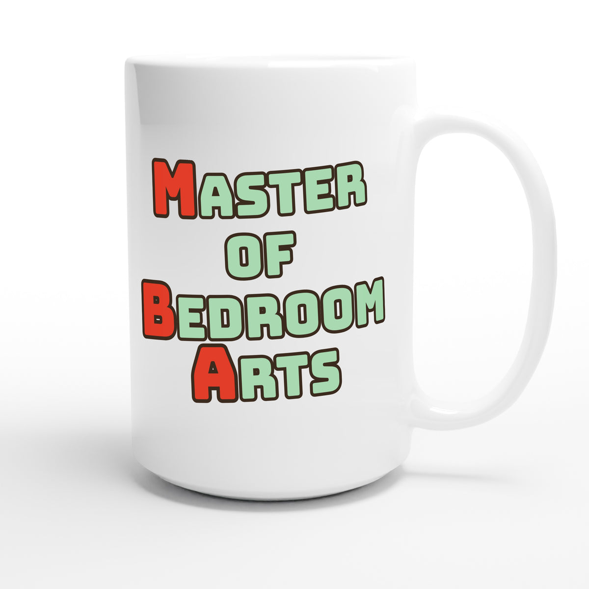 Master of Bedroom Arts — funny 15oz white coffee mug