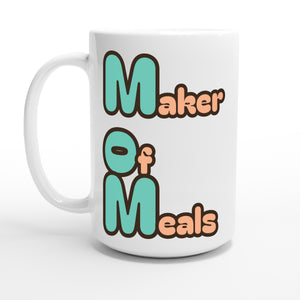 Maker of Meals — 15oz coffee mug, other side