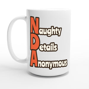 Naughty Details Anonymous — 15oz coffee mug, other side