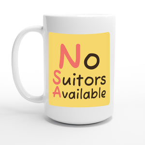 No Suitors Available — 15oz coffee mug, other side