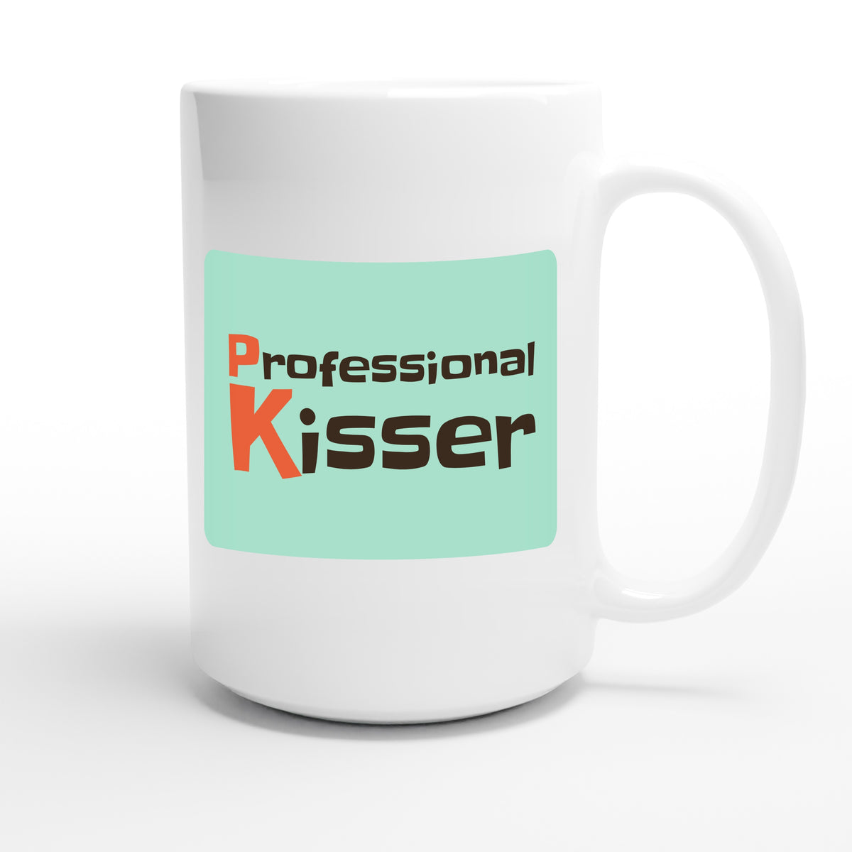 Professional Kisser — funny 15oz white coffee mug