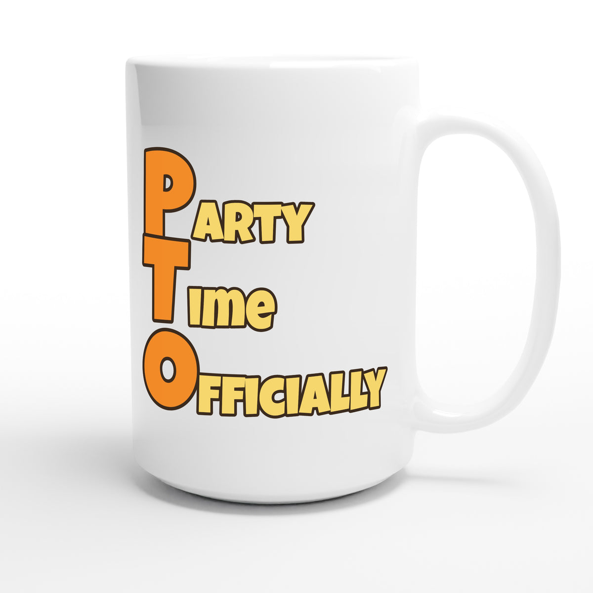 Party Time Officially — funny 15oz white coffee mug