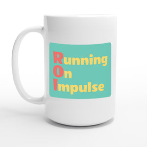 Running On Impulse — 15oz coffee mug, other side