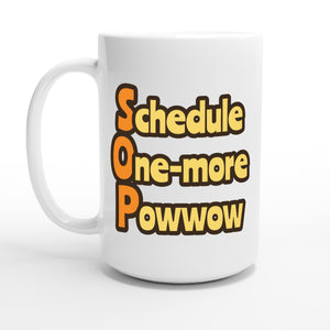 Schedule One-more Powwow — 15oz coffee mug, other side