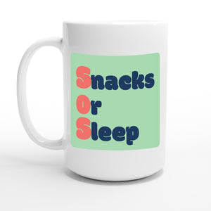 Snacks or Sleep — 15oz coffee mug, other side