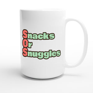 Snacks Or Snuggles — funny 15oz white coffee mug