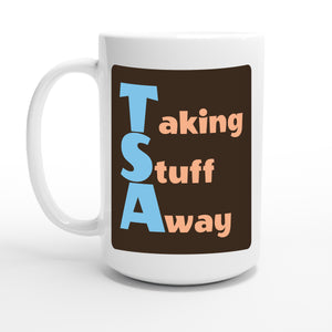 Taking Stuff Away — 15oz coffee mug, other side
