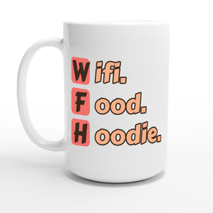 Wifi. Food. Hoodie. — 15oz coffee mug, other side