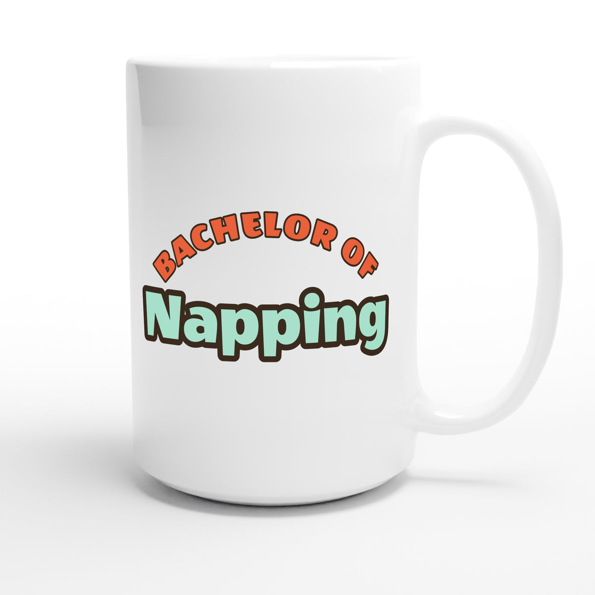 Bachelor of Napping — funny 15oz white coffee mug