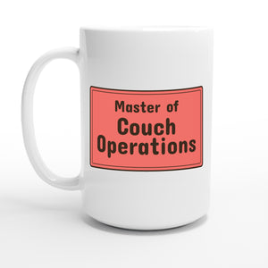 Master of Couch Operations — 15oz coffee mug, other side