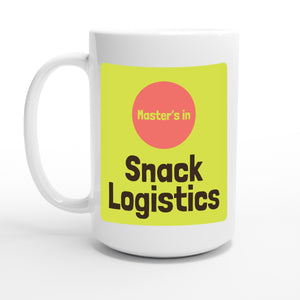 Master’s in Snack Logistics — 15oz coffee mug, other side