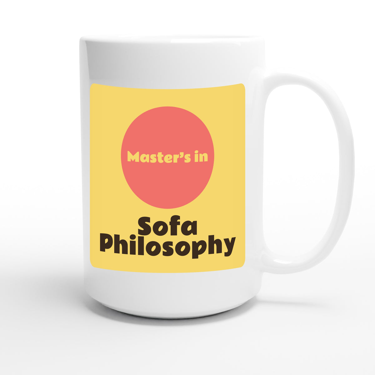 Master’s in Sofa Philosophy — funny 15oz white coffee mug
