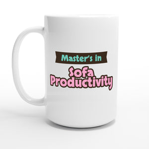 Master’s in Sofa Productivity — 15oz coffee mug, other side