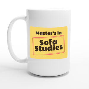 Master’s in Sofa Studies — 15oz coffee mug, other side