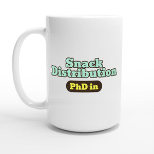 PhD in Snack Distribution — 15oz coffee mug, other side