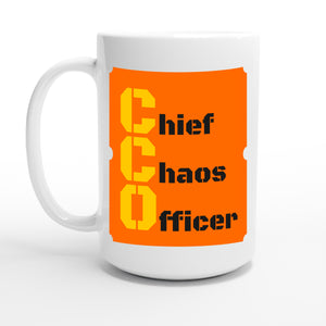 Chief Chaos Officer — 15oz coffee mug, other side