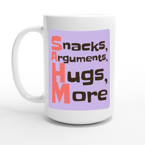 Snacks, Arguments, Hugs, More — 15oz coffee mug, other side