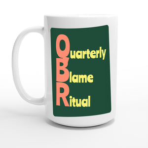 Quarterly Blame Ritual — 15oz coffee mug, other side