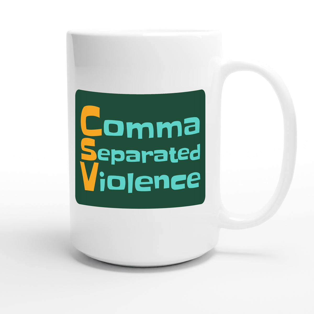 Comma Separated Violence — funny 15oz white coffee mug