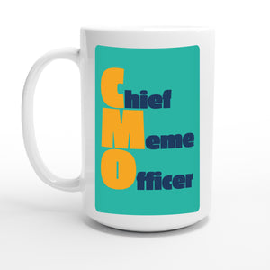 Chief Meme Officer — 15oz coffee mug, other side