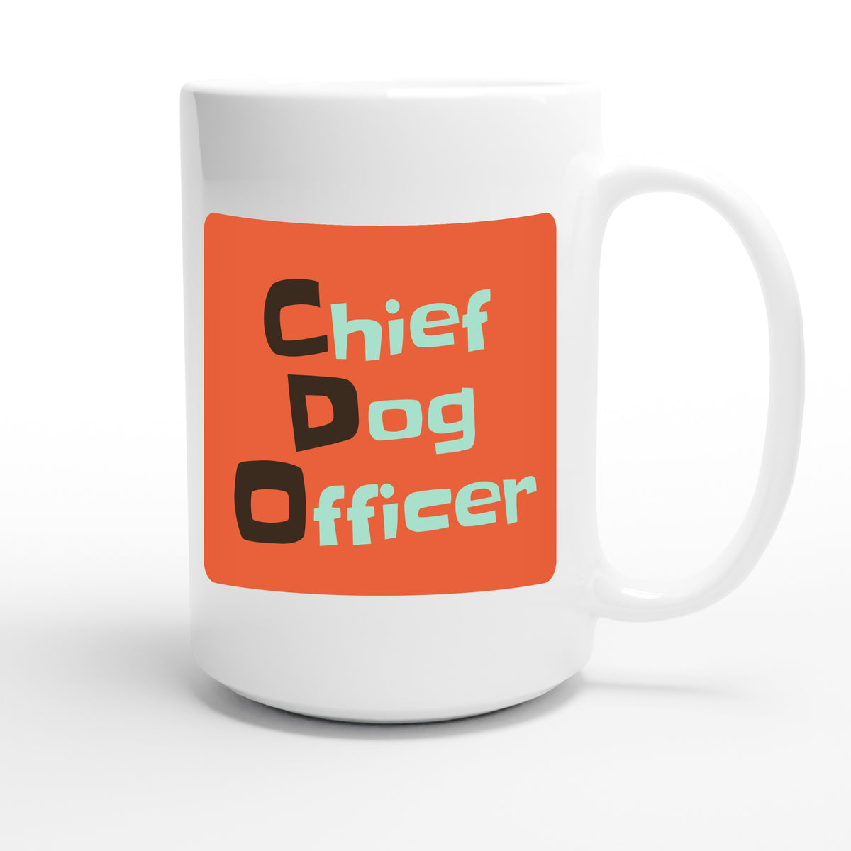 Chief Dog Officer — funny 15oz white coffee mug