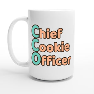 Chief Cookie Officer — 15oz coffee mug, other side
