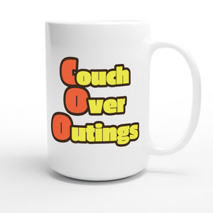 Couch Over Outings — funny 15oz white coffee mug