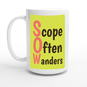 Scope Often Wanders — 15oz coffee mug, other side
