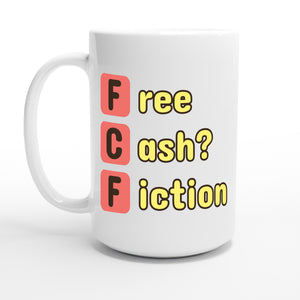 Free Cash? Fiction — 15oz coffee mug, other side