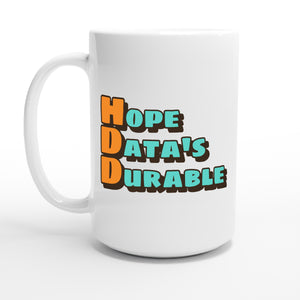 Hope Data's Durable — 15oz coffee mug, other side