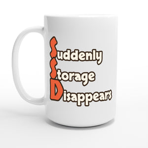 Suddenly Storage Disappears — 15oz coffee mug, other side