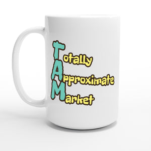 Totally Approximate Market — 15oz coffee mug, other side