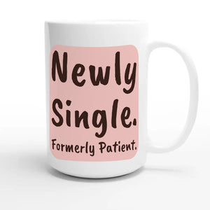 Formerly Patient — funny 15oz white coffee mug