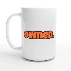 Owned. — 15oz coffee mug, other side