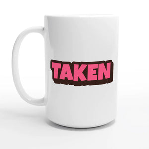 Taken — 15oz coffee mug, other side