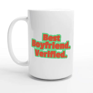 Best Boyfriend. Verified — 15oz coffee mug, other side